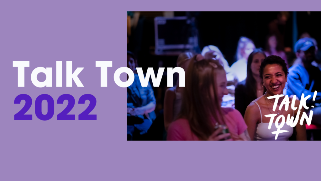 Kom til Talk Town 25.-27. maj 2022
